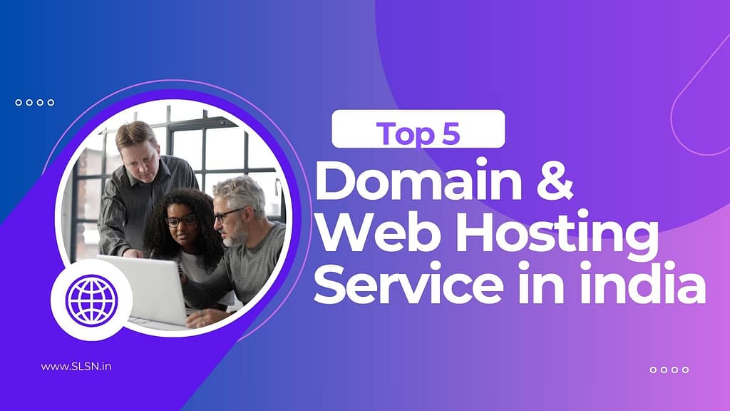 Top 5 web hosting and domain services in India